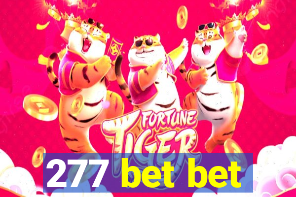 277 bet bet